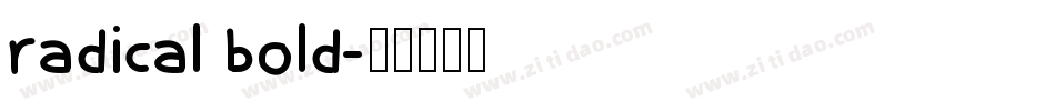 radical bold字体转换
